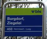 (246'716) - bls-Haltestellenschild - Burgdorf, Ziegelei - am 26. Februar 2023